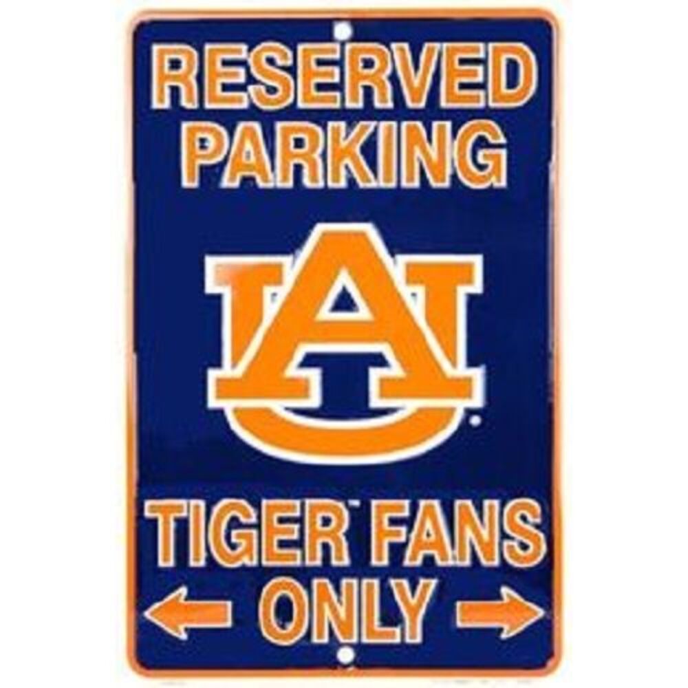 Auburn Tigers NCAA Fans Only Reserved Parking Sign
